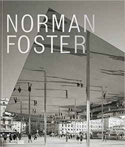 Norman Foster par Frederic Migayrou