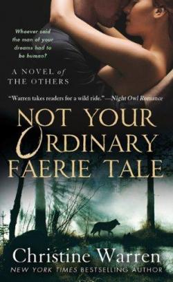 Not Your Ordinary Faerie Tale par Christine Warren