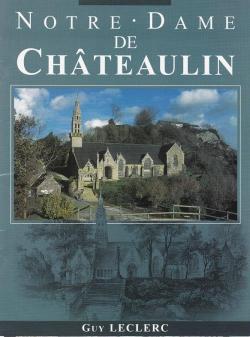 Notre-Dame de Chteaulin par Guy Leclerc (II)