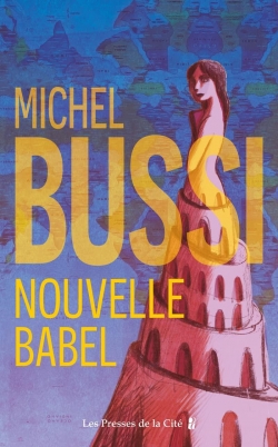 Nouvelle Babel par Michel Bussi