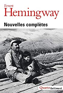 Nouvelles compltes par Ernest Hemingway