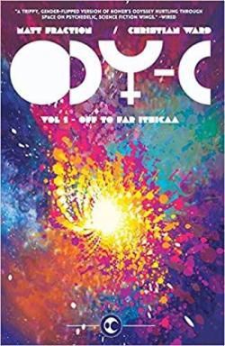 ODY-C, tome 1 : Off to far Ithicaa par Matt Fraction