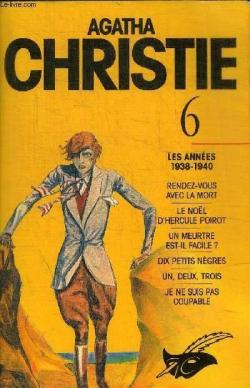 Agatha Christie, tome 6 : Les annes 1938-1940  par Agatha Christie