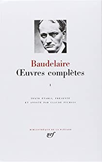 Oeuvres compltes, tome 1 par Charles Baudelaire