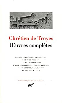 Oeuvres compltes par Chrtien de Troyes
