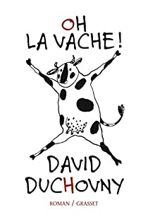 Oh la vache ! par David Duchovny
