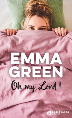 Oh my Lord ! par Emma Green
