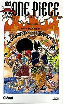 One Piece, tome 33 : Davy Back Fight par Eiichir Oda