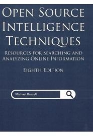 Open Source Intelligence Techniques par Michael Bazzell