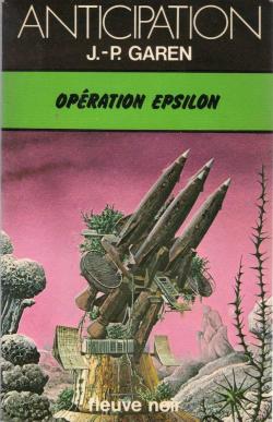 Opration Epsilon par Jean-Pierre Garen