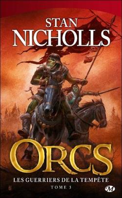Orcs, tome 3 : Les Guerriers de la tempte par Stan Nicholls