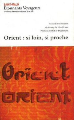 Orient : si loin, si proche par Didier Daeninckx