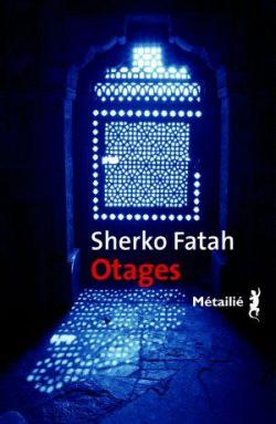 Otages par Sherko Fatah