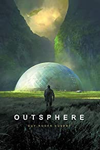 Outsphere, tome 1 par Guy-Roger Duvert