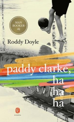 Paddy Clarke Ha Ha Ha par Roddy Doyle