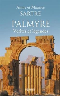 Palmyre. Vrits et lgendes par Maurice Sartre