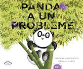 Panda a un problme par Deborah Underwood