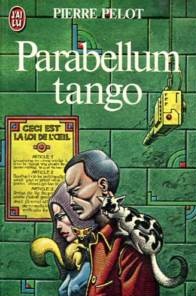 Parabellum Tango par Pierre Pelot