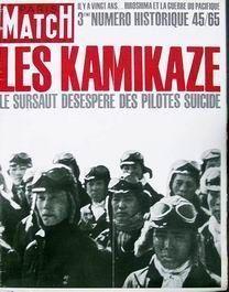 Paris Match, n854 : Les Kamikaze, le sursaut dsespr des pilotes suicide par  Paris-Match