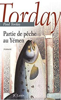 Partie de pche au Ymen par Paul Torday