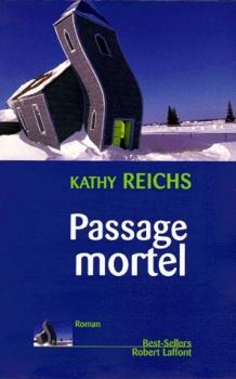 Temperance Brennan, tome 2 : Passage mortel par Kathy Reichs
