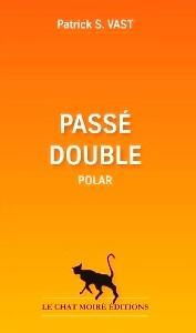 Pass double par Patrick S. Vast