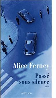 Pass sous silence par Alice Ferney