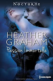 Passion immortelle par Heather Graham
