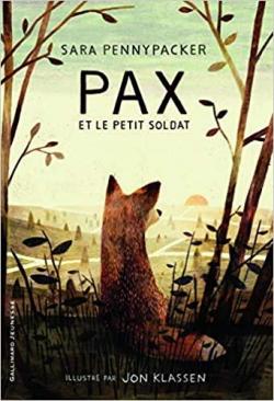 Pax et le petit soldat par Sara Pennypacker