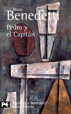 Pedro Y Al Capitan par Mario Benedetti