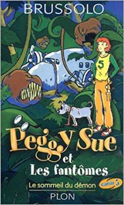 Peggy Sue et les Fantmes, tome 2 : Le Sommeil du dmon par Serge Brussolo