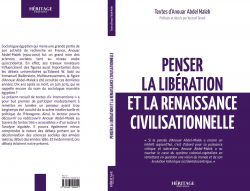 Penser la libration et la renaissance civilisationnelle par Anouar Abdel-Malek