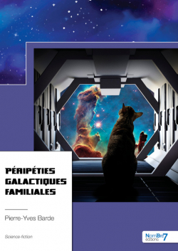 Pripties galactiques familiales par Pierre-Yves Barde