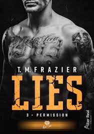 Permission: Lies #3 par T. M. Frazier