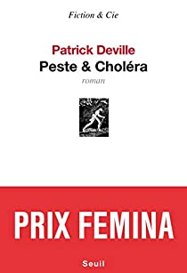 Peste & Cholra par Patrick Deville