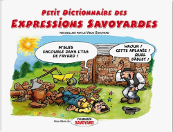 Petit dictionnaire des expressions savoyardes par Bruno Heckmann