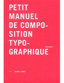 Petit manuel de composition typographique par Muriel Paris