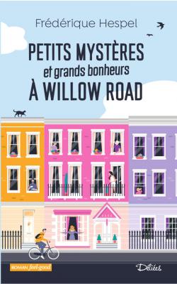 Petits mystres et grands bonheurs  Willow Road par Frdrique Hespel