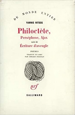 Philoctte, Persphone, Ajax par Yannis Ritsos