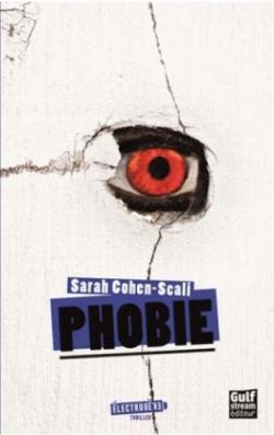 Phobie par Sarah Cohen-Scali