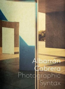 Photographic Syntax par Albarrn Cabrera