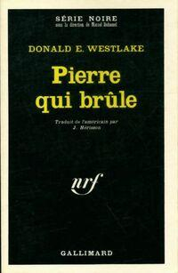 Pierre qui brle (Pierre qui roule) par Donald E. Westlake