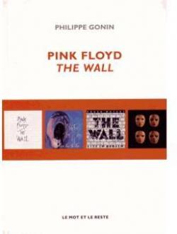 Pink Floyd, The Wall par Philippe Gonin
