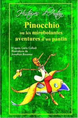 Pinocchio ou les mirobolantes aventures d'un pantin par Jean-Sbastien Blanck