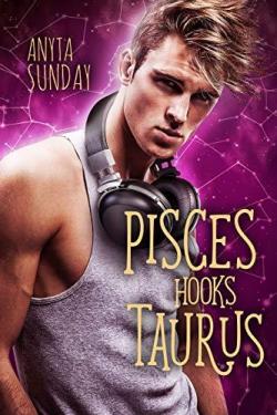 L'horoscope amoureux, tome 4 : Pisces Hooks Taurus par Anyta Sunday
