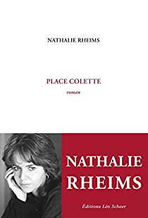 Place Colette par Nathalie Rheims