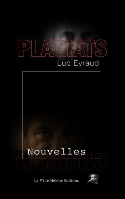 Plagiats : Nouvelles par Luc Eyraud