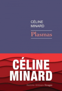 Plasmas par Cline Minard