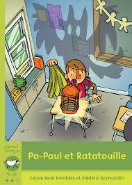 Po-Paul et Ratatouille par Carole Jean Tremblay