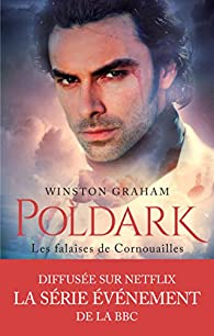 Poldark, tome 1 : Les falaises de Cornouailles  par Winston Graham